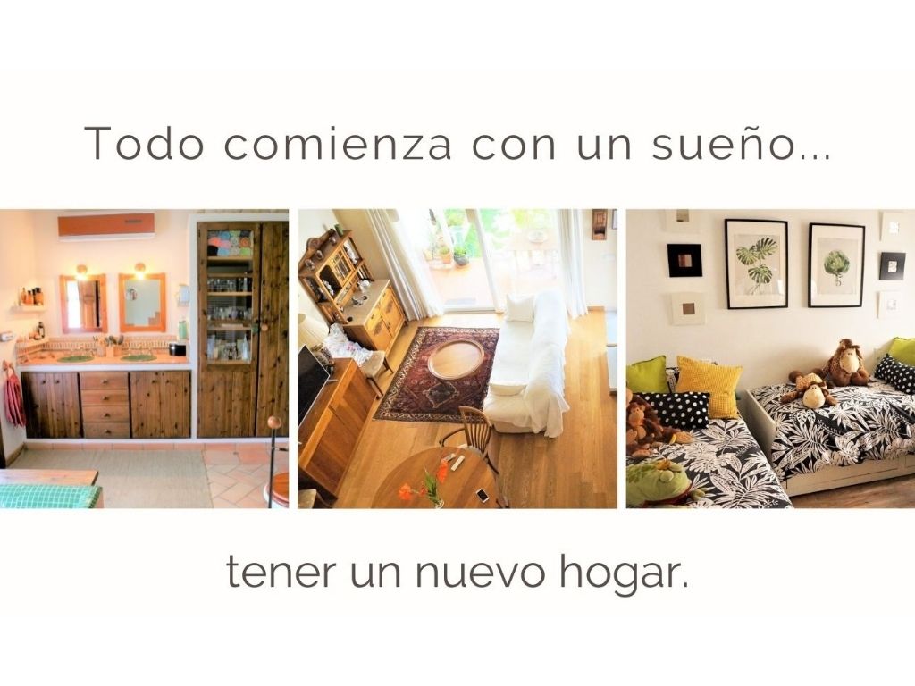 Todo comienza con un sueño... de tener un nuevo hogar